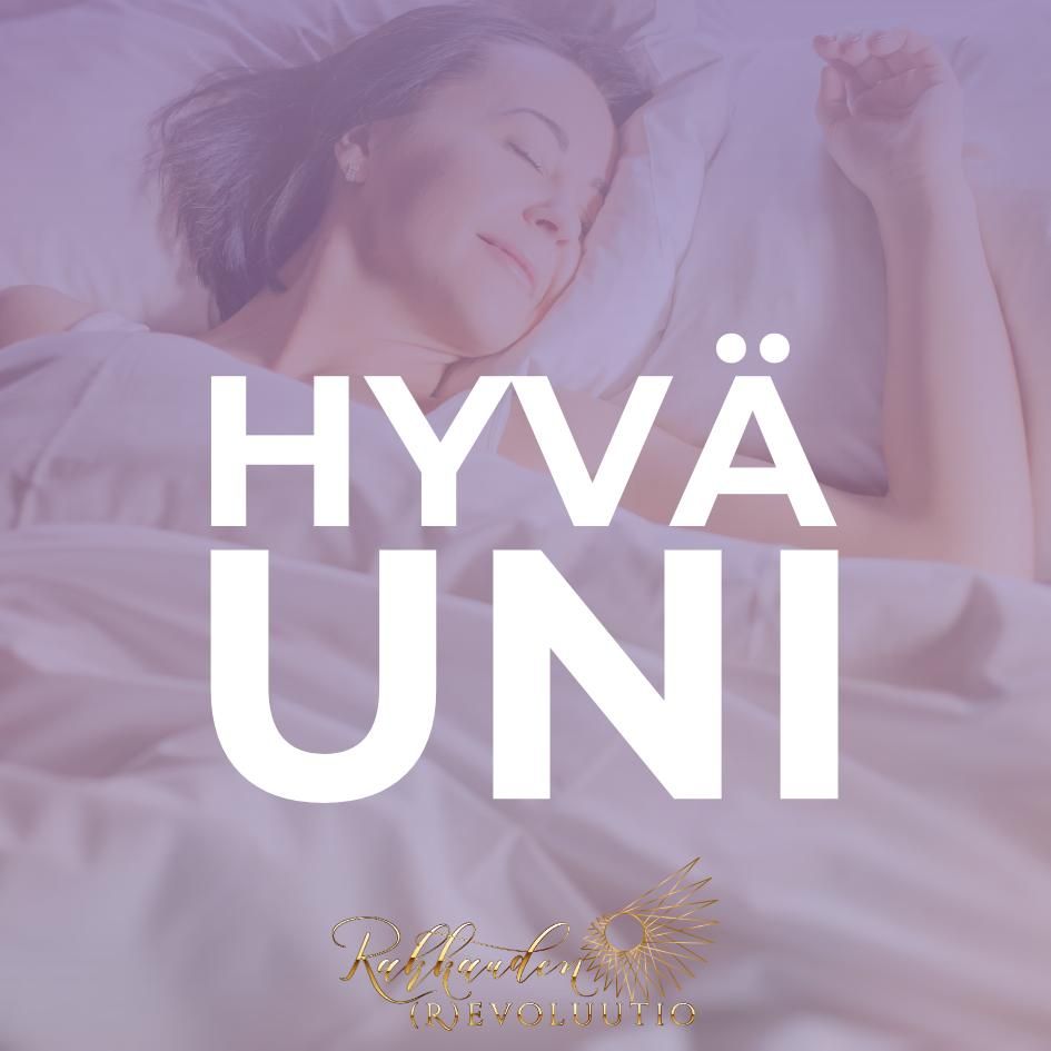 Hyvä uni: Vinkkejä, apua, terapiaa hyvään uneen