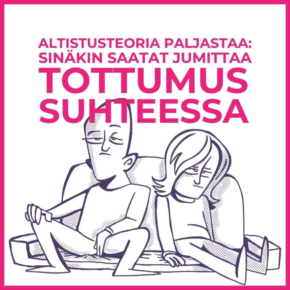 Tottumussuhde: Tottuminen huonoon parisuhteeseen, avoliittoon tai avioliittoon