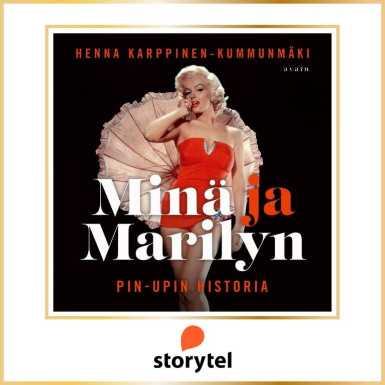 Minä ja Marilyn: Pin-upin historia (Henna Karppinen-Kummunmäki)