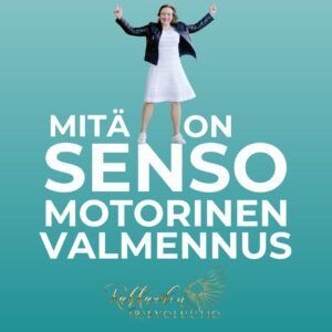 Sensomotorinen valmennus: Mitä sensovalmennus on? Senso Coaching