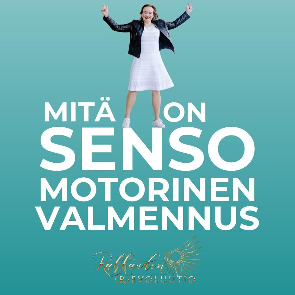 Sensomotorinen valmennus: Mitä sensovalmennus on? Senso Coaching
