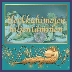 Herkuttelu Napostelu hypnoosiäänite Herkku himo addiktio