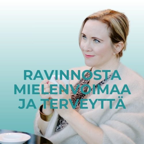 Terveellinen ruokavalio mielenterveydelle ja kehon hyvinvoinnille