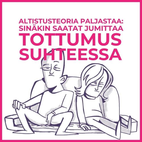 Tottumussuhde: Tottuminen huonoon parisuhteeseen, avoliittoon tai avioliittoon